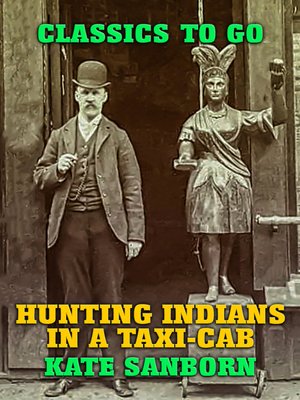 cover image of Hunting Indians in a Taxi-Cab